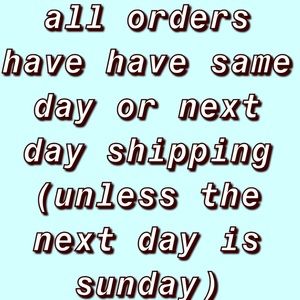 SAME OR NEXT DAY SHIPPING